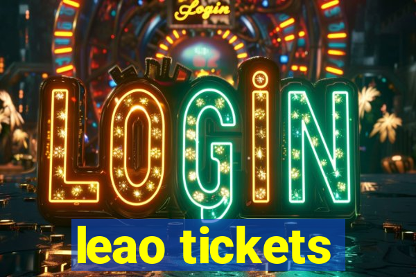 leao tickets